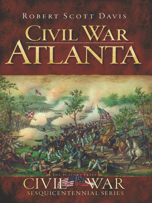 Title details for Civil War Atlanta by Robert Scott Davis - Wait list